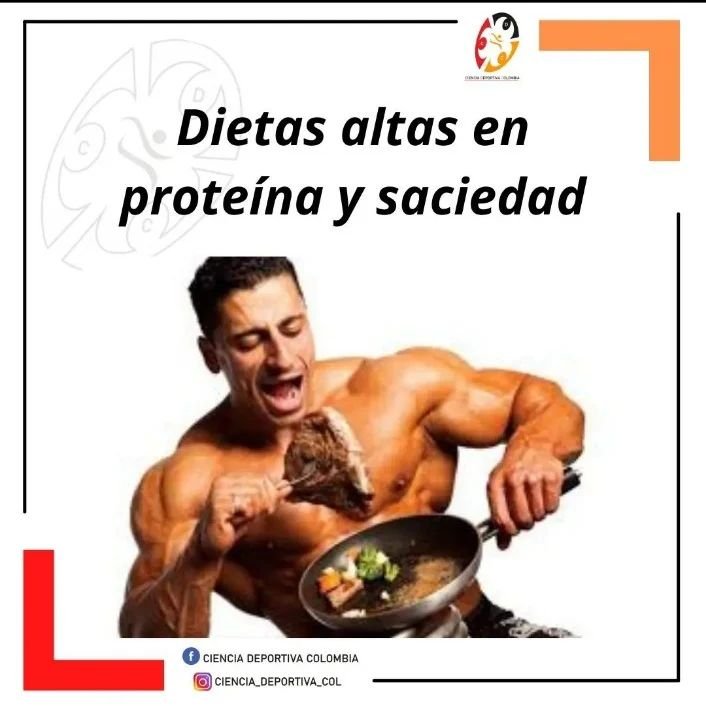 dietas altas en proteína y saciedad, ciencia deportiva colombia latinoamerica latam, entrenamiento deportivo