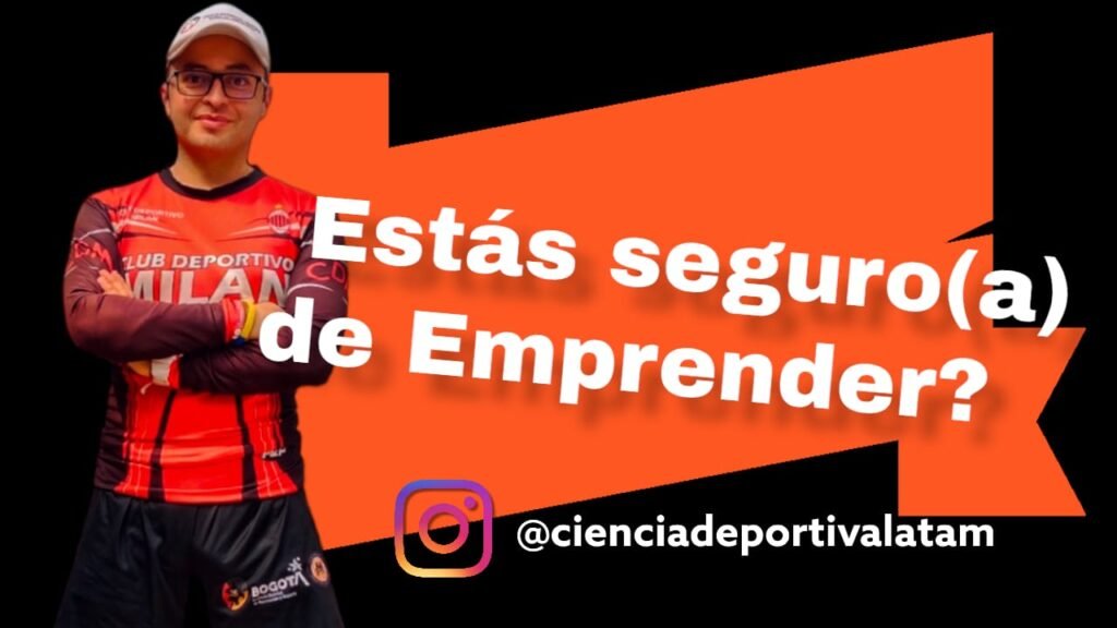 Estás seguro(a) de emprender, marketing deportivo, ciencias del deporte y la educación física, entrenamiento deportivo, fitness