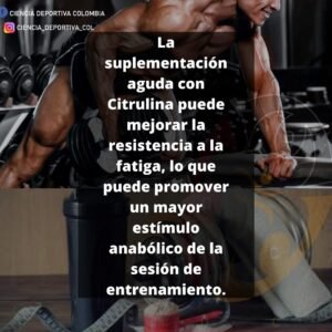 Suplementacion-aguda-con-citrulina-puede-mejorar-la-resistencia-a-la-fatiga
