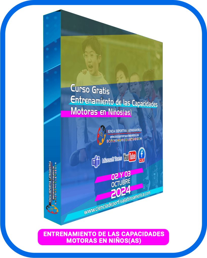Entrenamiento de las Capacidades Motoras en Niños(as)