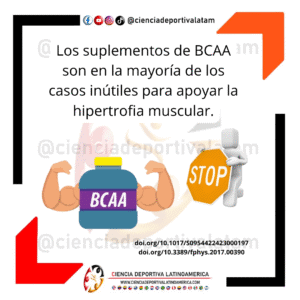 Los suplementos de BCAA son en la mayoría de los casos inútiles para apoyar la hipertrofia muscular