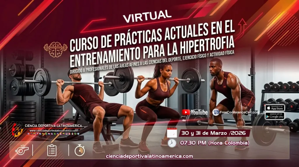 Prácticas-Actuales-para-el-Entrenamiento de la fuerza, ciencia deportiva colombia latinoamerica, entrenamiento deportivo, ciencias del deporte, educación física